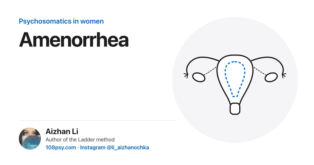 Psychosomatics of amenorrhea: explained by Aizhan Li, author of the Ladder method