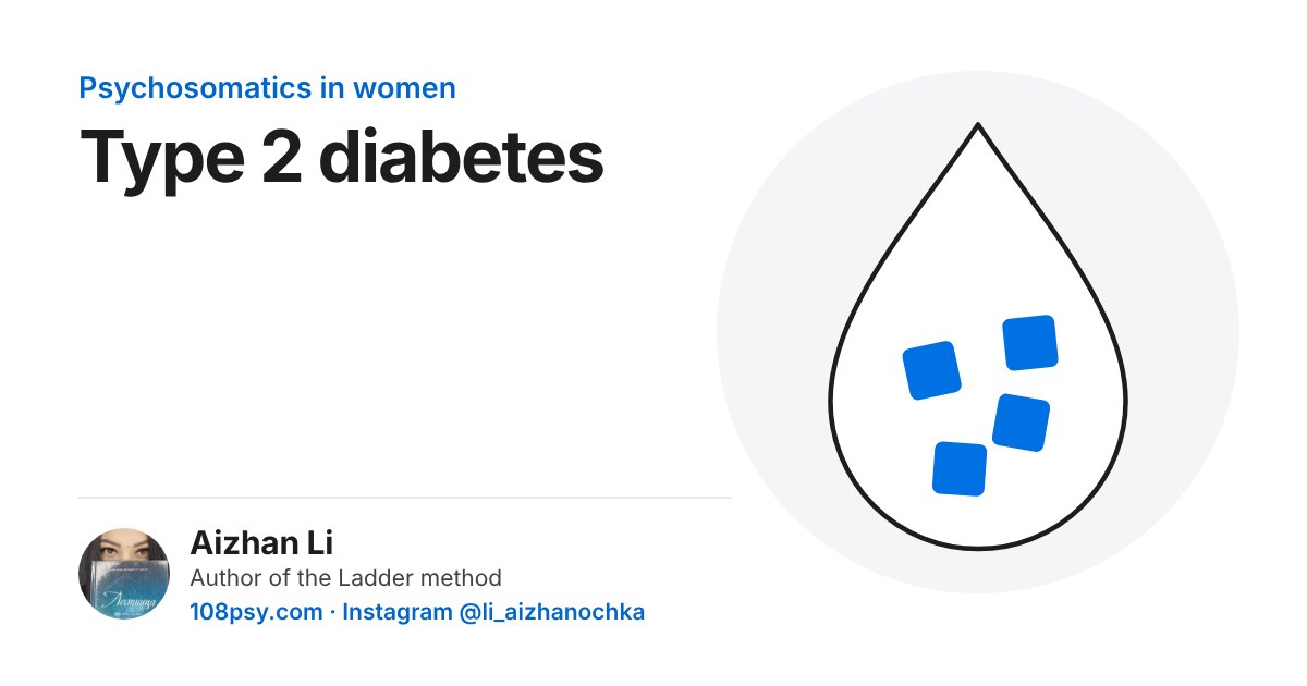 Psychosomatics of type 2 diabetes: explained by Aizhan Li, author of the Ladder method